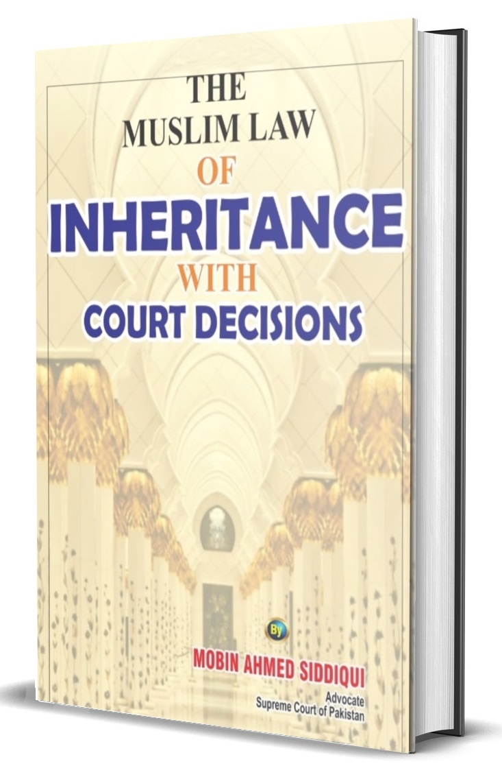 Muslim Law of Inheritance with Court Decisions