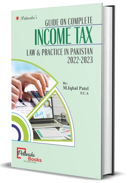Guide on Complete Income Tax Law & Practice in Pakistan