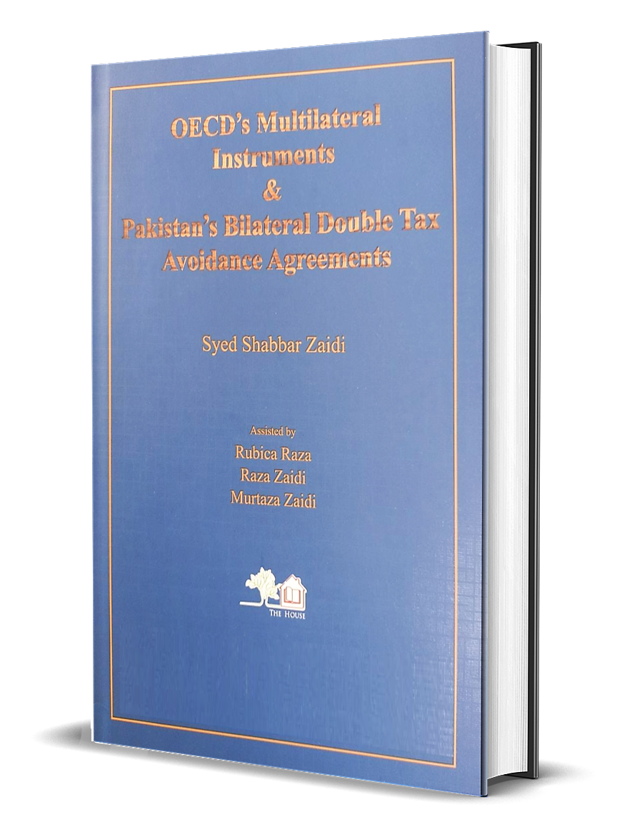 Pakistan's Bilateral Double Tax Avoidance Agreement & OECD'S Multilateral Instruments