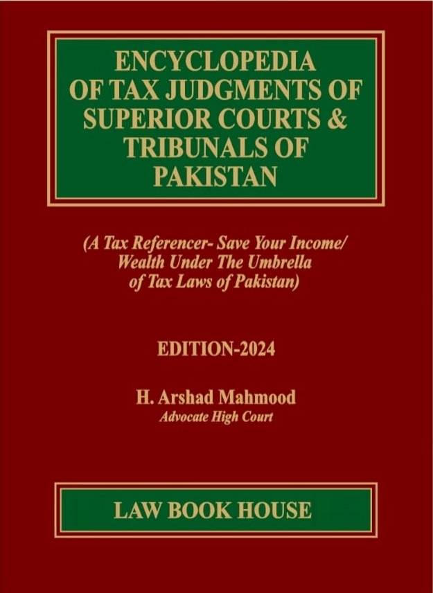 Picture of Encyclopedia  of Tax Judgments of Superior Courts &  Tribunals of Pakistan